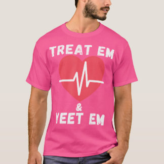 Leckerei Em Yeet Em Funny Ems Er Krankenwagen Dr.  T-Shirt