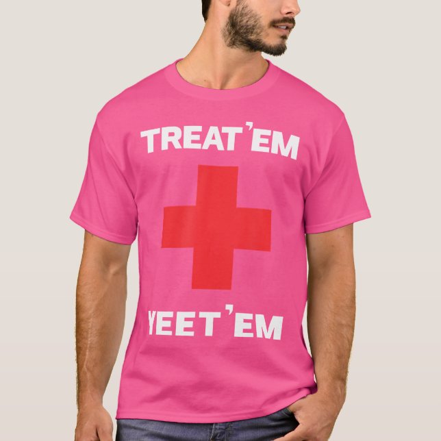 Leckerei 'Em Yeet 'Em Funny Emt Geschenk Ems Param T-Shirt (Vorderseite)