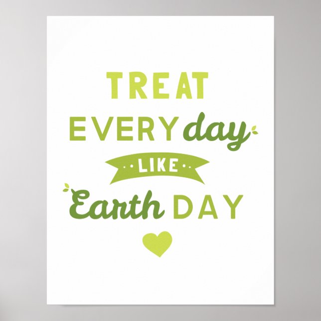 Leckerei Jeden Tag wie Earth Day Poster (Vorne)