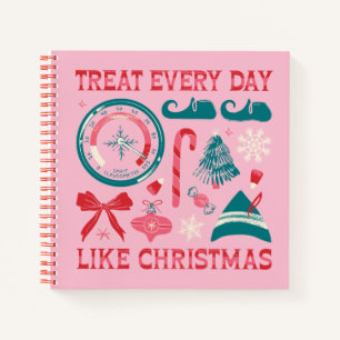 Leckerei jeden Tag wie Weihnachten Notizbuch