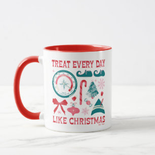 Leckerei jeden Tag wie Weihnachten Tasse