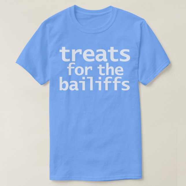Leckereien für die Bailiffs T-Shirt (Design vorne)