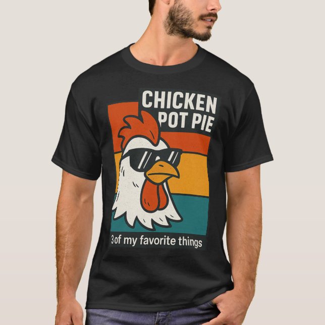 Leckeres Hühnchen-Pot-Pie-Funny-Retro-Humor  T-Shirt (Vorderseite)