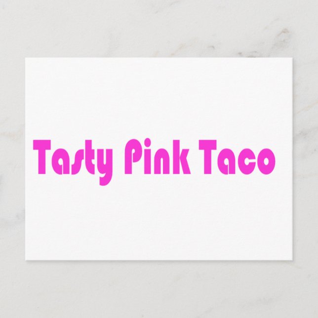 Leckeres Pink Taco Postkarte (Vorderseite)