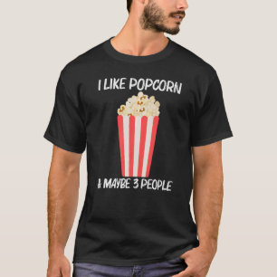 Leckeres Popcorn für Männer Frauen Süß Buttrig Sal T-Shirt