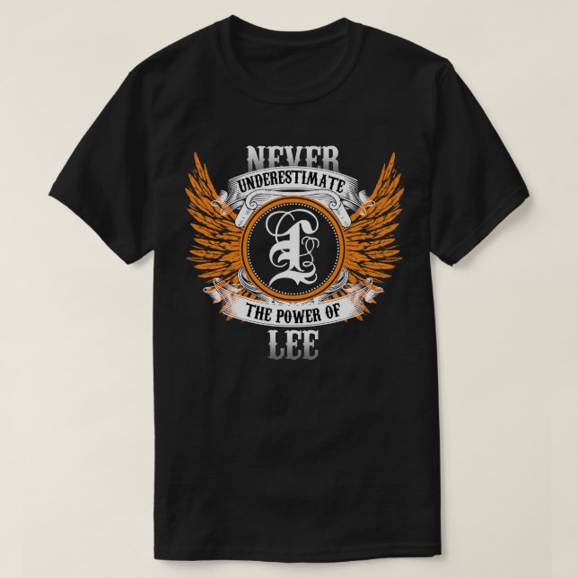 Lee Name Shirt nie unterschätzen den Power Le (Design vorne)