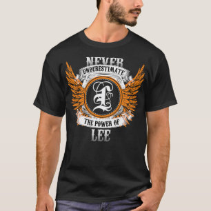 Lee Name Shirt nie unterschätzen den Power Le