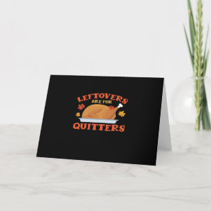 Leeftovers sind für Quitters Classic Creative Läss Karte