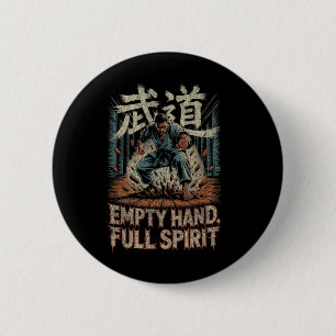 Leere Hand voller Geist Karate Kampfkunst Stärke D Button