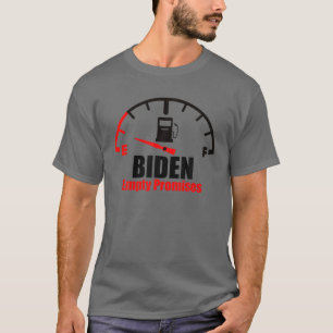 Leere Versprechen Biden verdankt mir Gasgeld T-Shirt