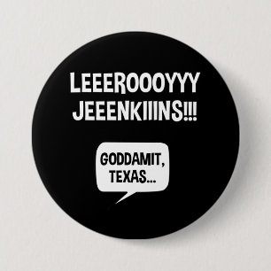 Leeroy Jenkins Texas Button