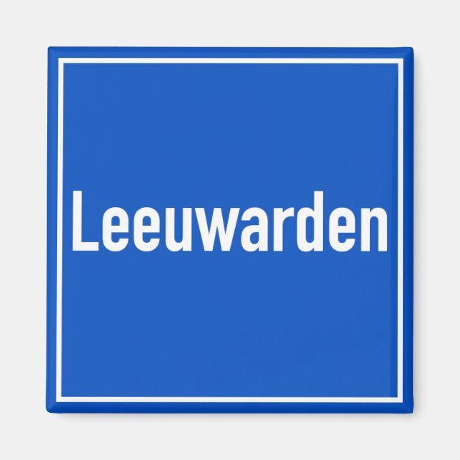 Leeuwarden Magnet | Niederlande Holland | Ljouwert (Vorne)