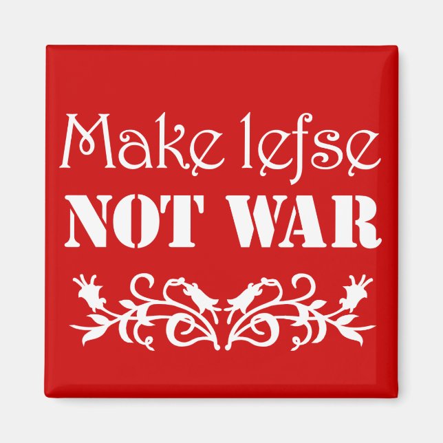 Lefle not War magnet (Vorne)