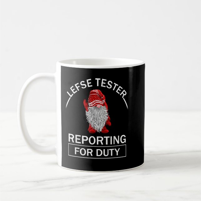 Lefse Tester Reporting for Duty gnomes gift norweg Kaffeetasse (Links)