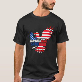 Left Wing Right Wing Same Bird Reps and Dems Polit T-Shirt