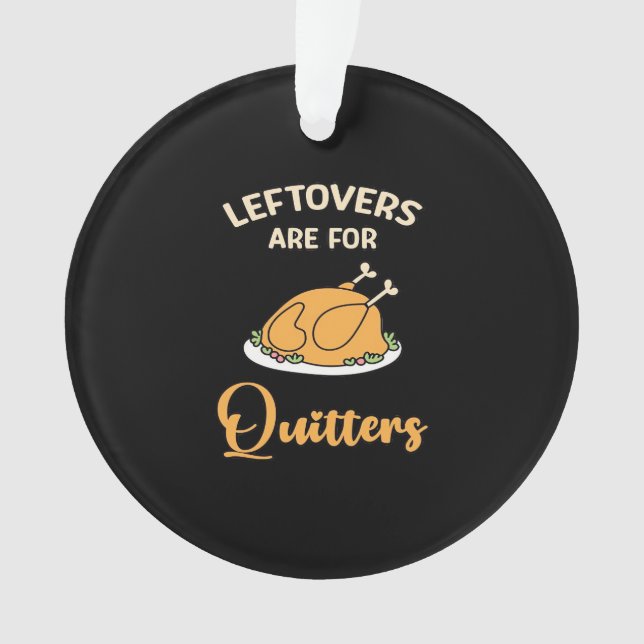 Leftores sind für Quitters Funny Pie Erntedank Ornament (Vorderseite)