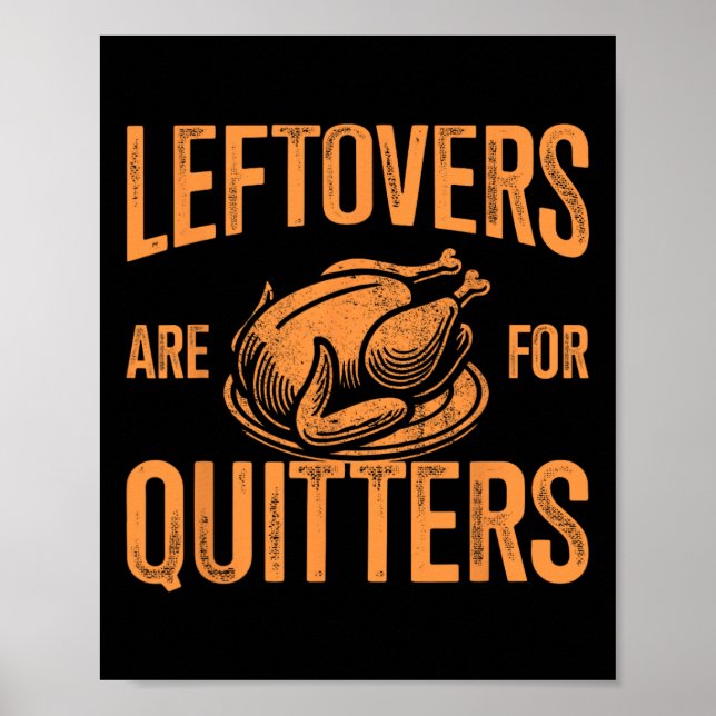 Leftovers sind dafür, die Türkei für den Erntedank Poster (Vorne)