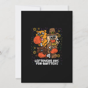 Leftovers sind für Quito Erntedank Day Funny Feiertagskarte