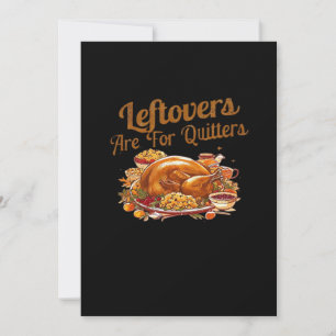Leftovers sind für Quito Funny Erntedank Day Feiertagskarte