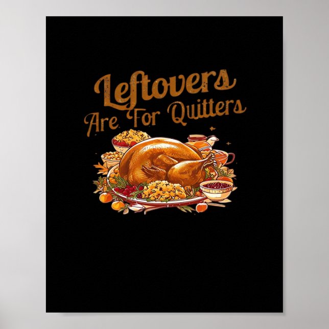Leftovers sind für Quito Funny Erntedank Day Poster (Vorne)