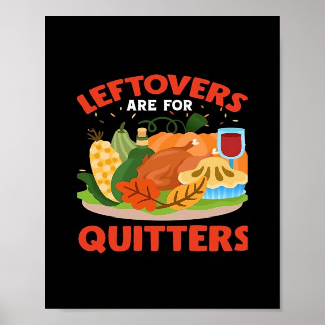 Leftovers sind für Quitters Classic Ästhetik Stil Poster (Vorne)
