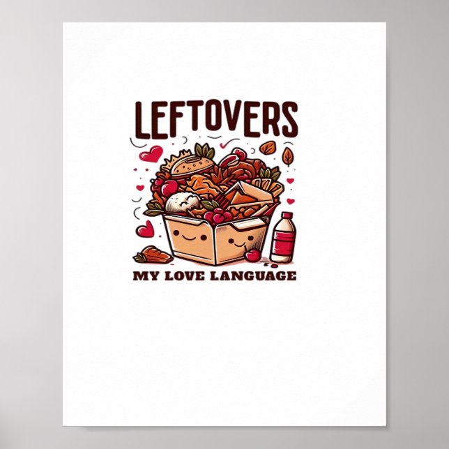 Leftovers sind für Quitters - Funny Classic Design Poster (Vorne)
