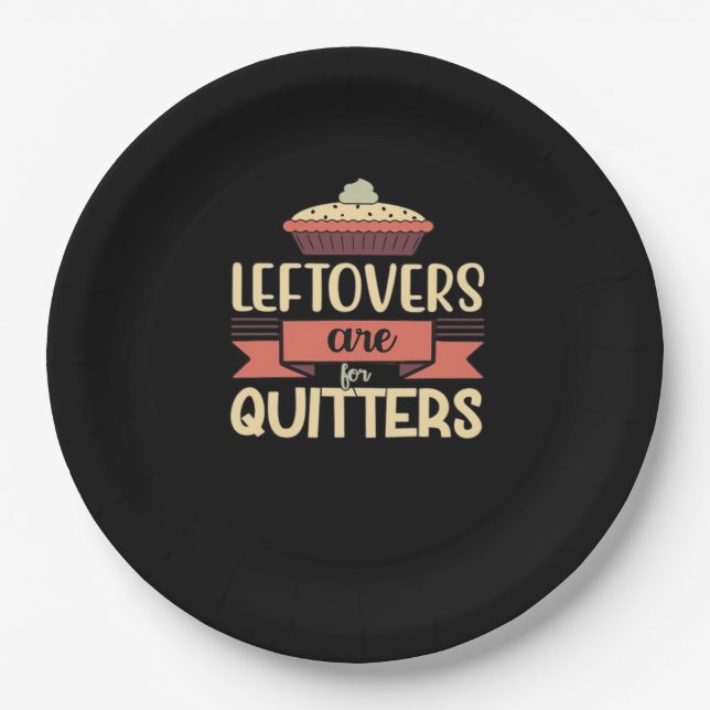 Leftovers sind für Quitters Funny Erntedank Clubs Pappteller (Vorderseite)