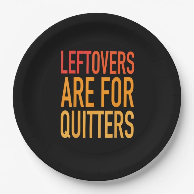 Leftovers sind für Quitters Funny Erntedank Fami Pappteller (Vorderseite)