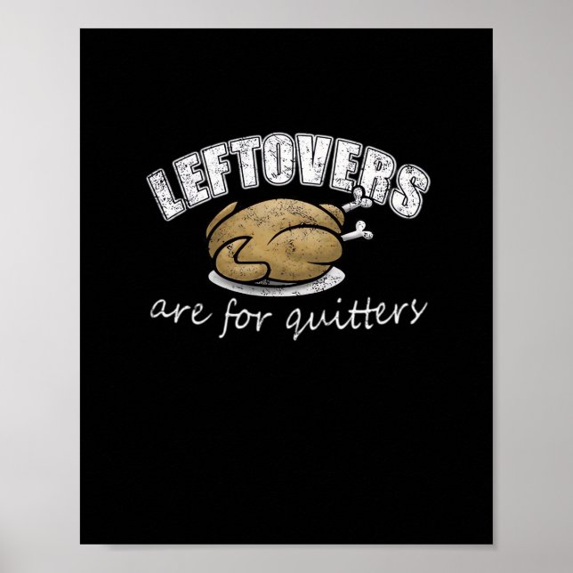 Leftovers sind für Quitters Funny Erntedank Nove Poster (Vorne)