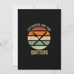 Leftovers sind für Quitters Funny Erntedank Retter Feiertagskarte