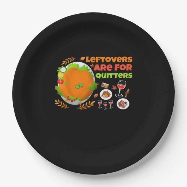 Leftovers sind für Quitters Funny Food Erntedank Pappteller (Vorderseite)