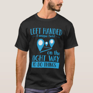 Lefty Life Funny Verlassen Handgriff Verlassen Han T-Shirt