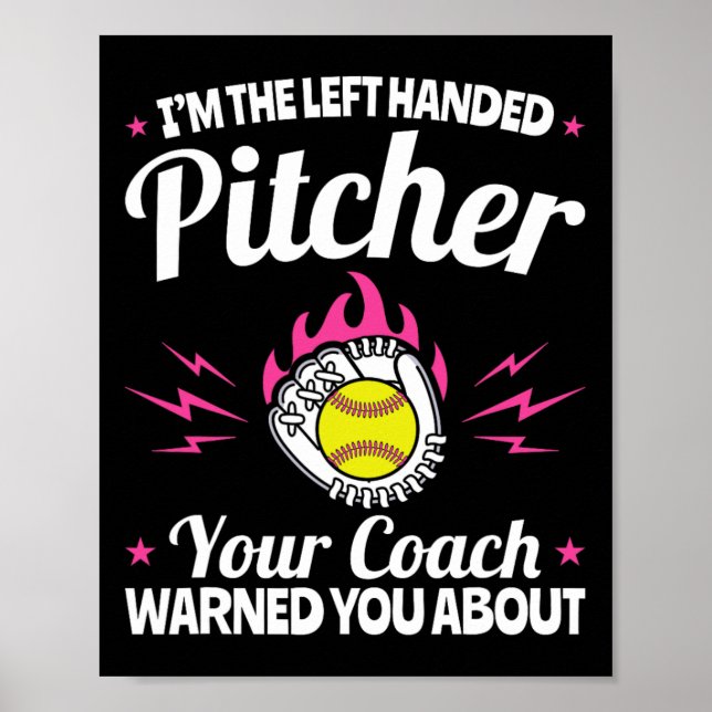 Lefty Southpaw - I'm The Left Handed Softll Pitche Poster (Vorne)