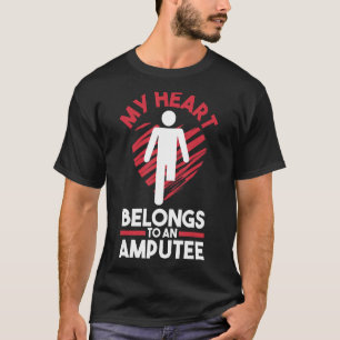 Leg Amputation Prothetisches Leck Mein Herz gehört T-Shirt