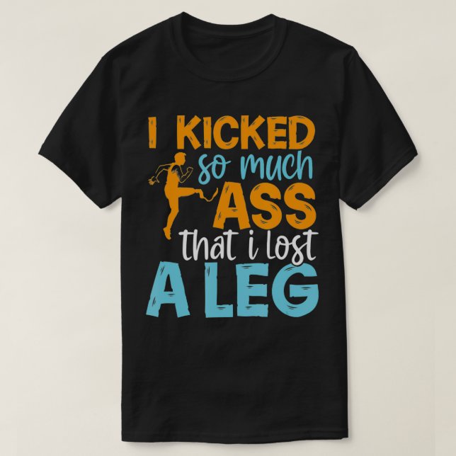Leg Amputee  Funny Humor Amputation Support Joke G T-Shirt (Design vorne)