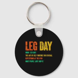 Leg Day Definition Gym Pump Oversified Gym Workout Schlüsselanhänger