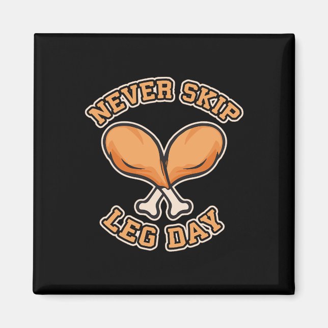 Leg Day - Erntedank Drumstick Gym Hu Magnet (Vorne)