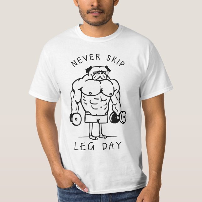 Leg Day - Funny Gym Mops T-Shirt (Vorderseite)