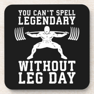 Leg Day - Legendary - Squat - Gym Inspiration Untersetzer