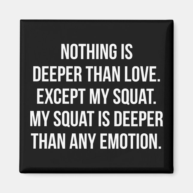 Leg Day - Mein Squat ist tiefer als die Liebe - Fu Magnet (Vorne)