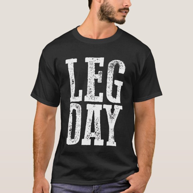 Leg Day Rollstuhl T-Shirt (Vorderseite)