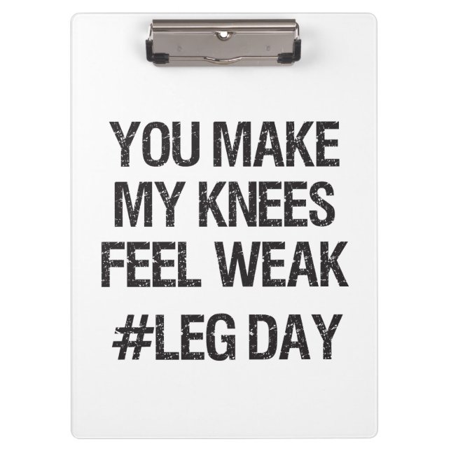 Leg Day - schwache Knie - Funny Novelty Bodybuildi Klemmbrett (Vorderseite)