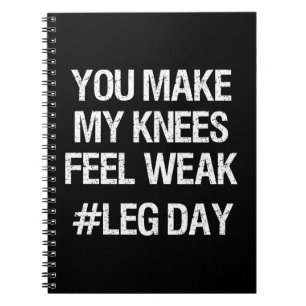 Leg Day - schwache Knie - Funny Novelty Bodybuildi Notizblock