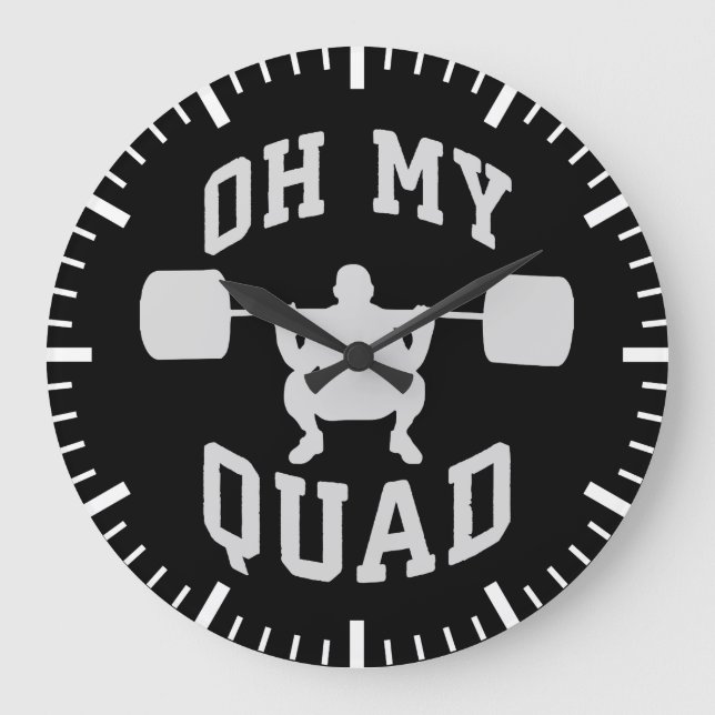 Leg Day - Squat - OH MEIN QUAD - Training Große Wanduhr (Vorderseite)