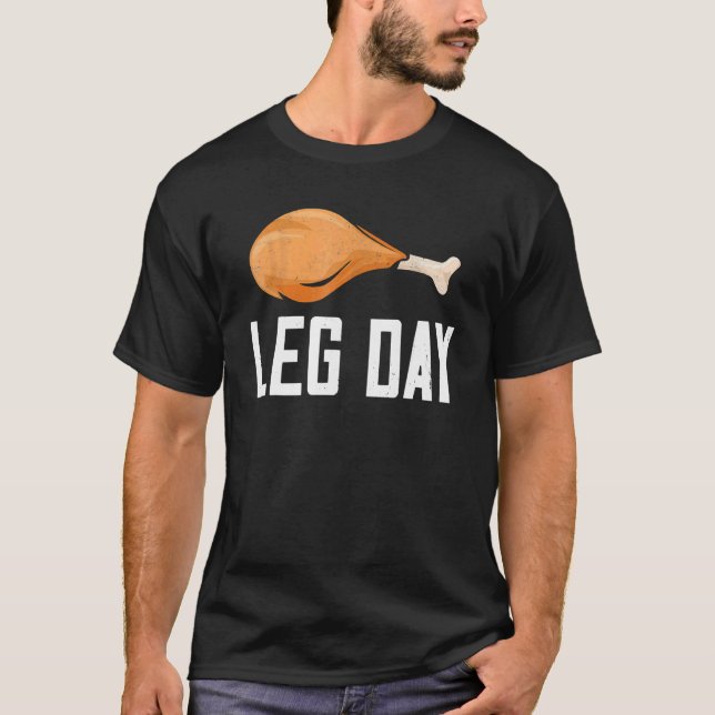 Leg Day Thanksgiving Costume Pilgrim Turkey Day  1 T-Shirt (Vorderseite)