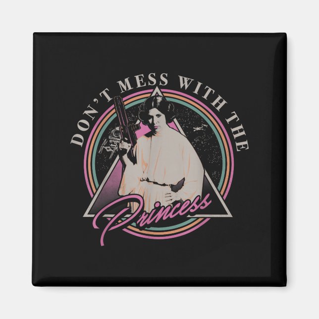 Leg dich nicht mit der Prinzessin an +  Magnet (Vorne)