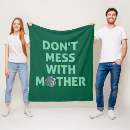 Leg dich nicht mit Mutter an! Fleecedecke