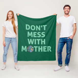 Leg dich nicht mit Mutter an! Fleecedecke