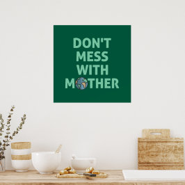 Leg dich nicht mit Mutter an! Poster