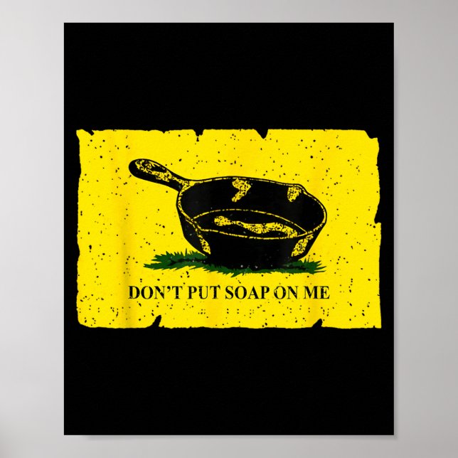 Leg mir keine Seife auf  Poster (Vorne)